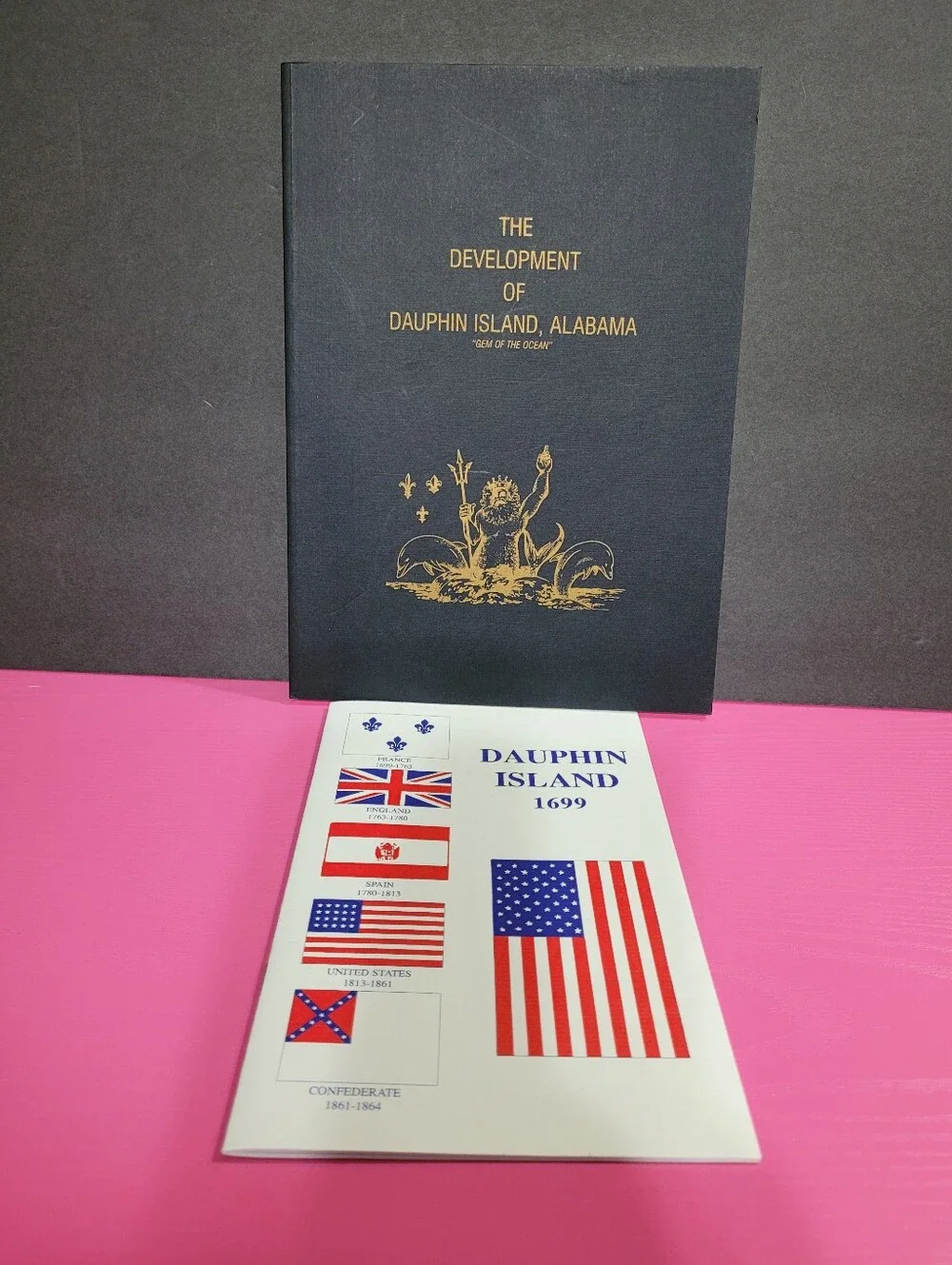 Bundle 2 Books Development of Dauphin Island, Alabama Dauphin Island 1699 (1646)